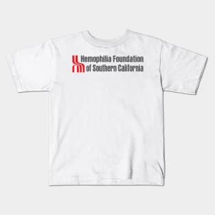 The Hemophilia Foundation of Southern California Kids T-Shirt